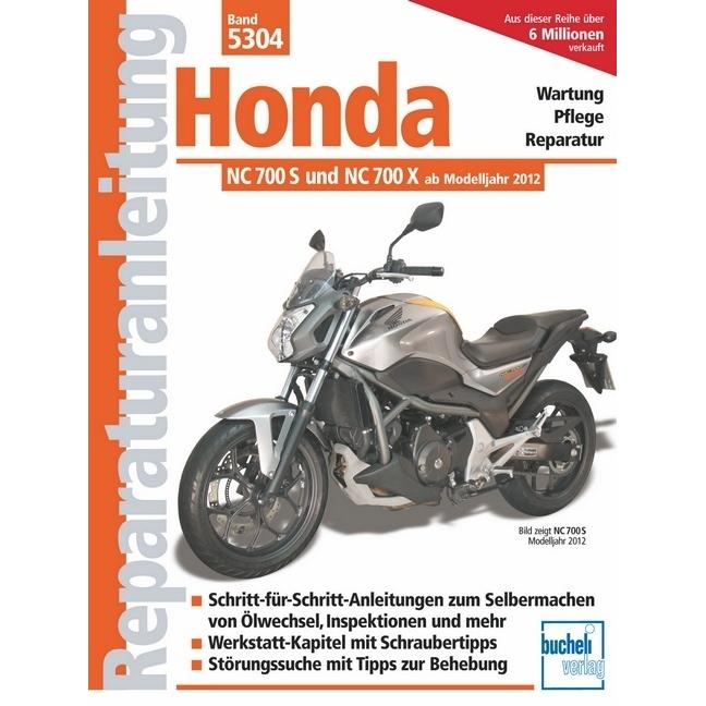 Honda NC 700 S und NC 700 X ab Modelljahr 2012, Ratgeber