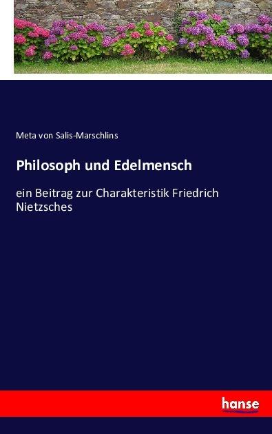 Produktbild Philosoph und Edelmensch (Meta von Salis-Marschlins, Deutsch)