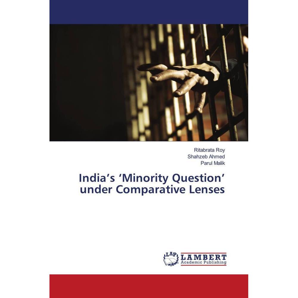 India's 'Minority Question' under Comparative Lenses, Sachbücher von Shahzeb Ahmed, Parul Malik, Ritabrata Roy