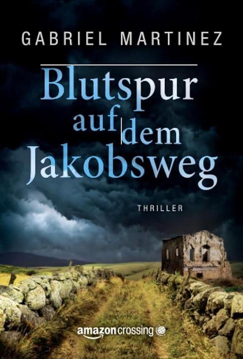 Produktbild Amazon Blutspur auf dem Jakobsweg (Deutsch, Gabriel Martínez, 2016)