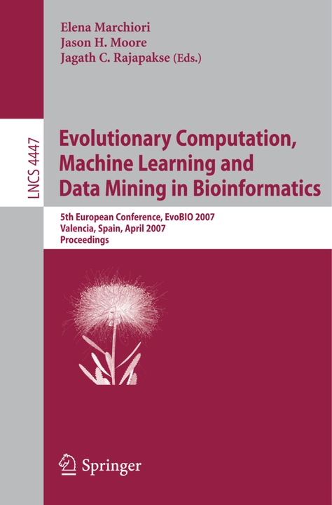 Actual product image Evolutionary Computation, Machine Learning and Data Mining in Bioinformatics (Jason H. Moore, Elena Marchiori, Jagath C. Rajapakse, 2007)