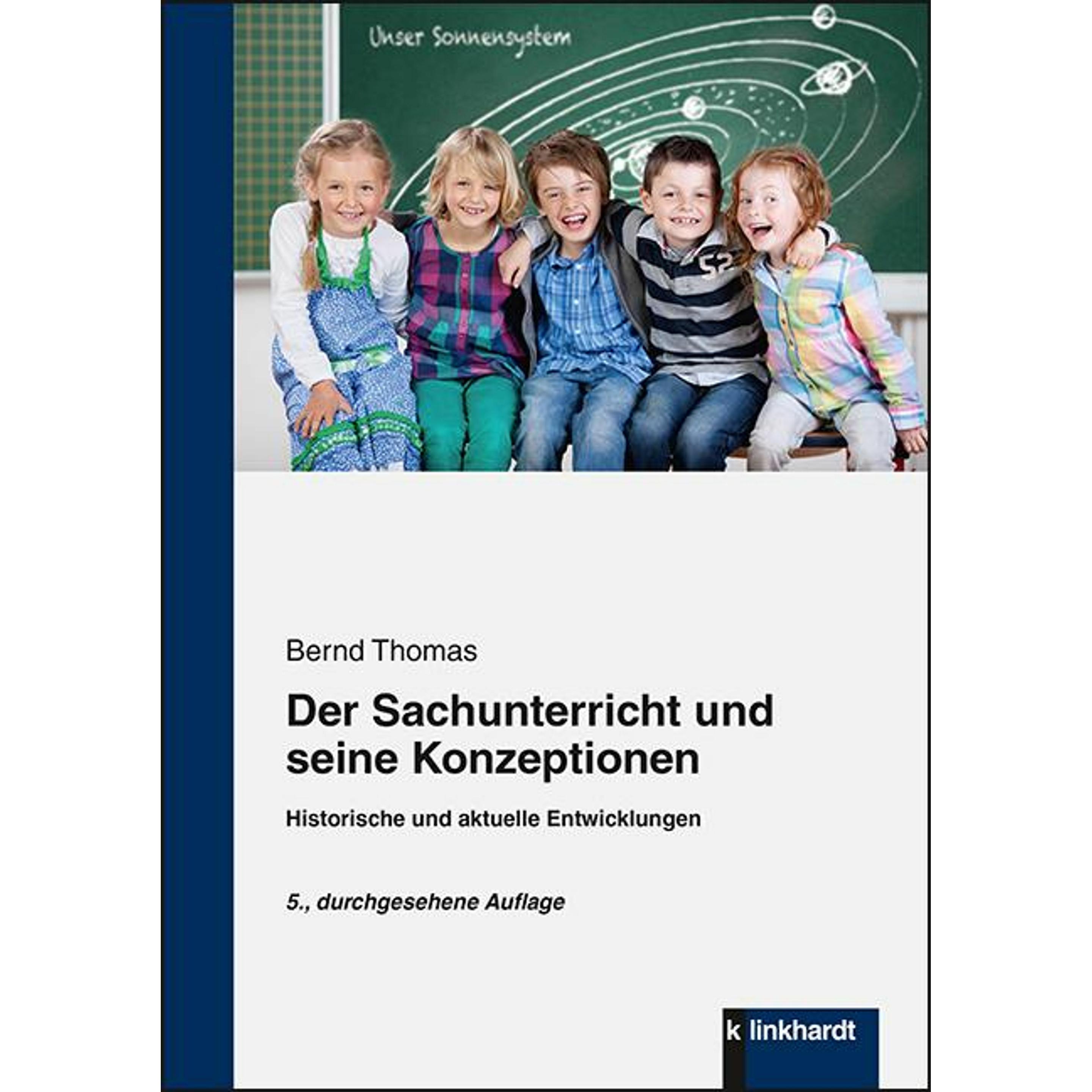 Der Sachunterricht und seine Konzeptionen, Fachbücher von Bernd Thomas