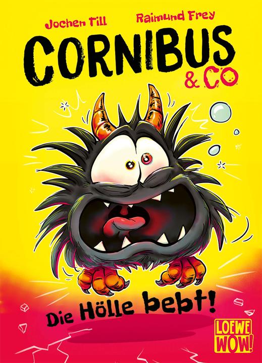 Image du produit Cornibus & Co (Band 3) - Die Hölle bebt! (Allemand, Loewe Wow !, 2022)