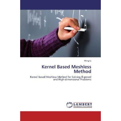 Kernel Based Meshless Method, Fachbücher von Ming Li