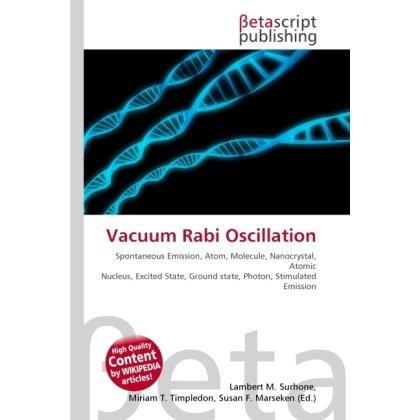 Vacuum Rabi Oscillation, Fachbücher von Lambert M. Surhone, Miriam T. Timpledon, Susan F. Marseken