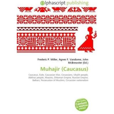 Muhajir (Caucasus), Fachbücher von Agnes F. Vandome, Frederic P. Miller, John McBrewster