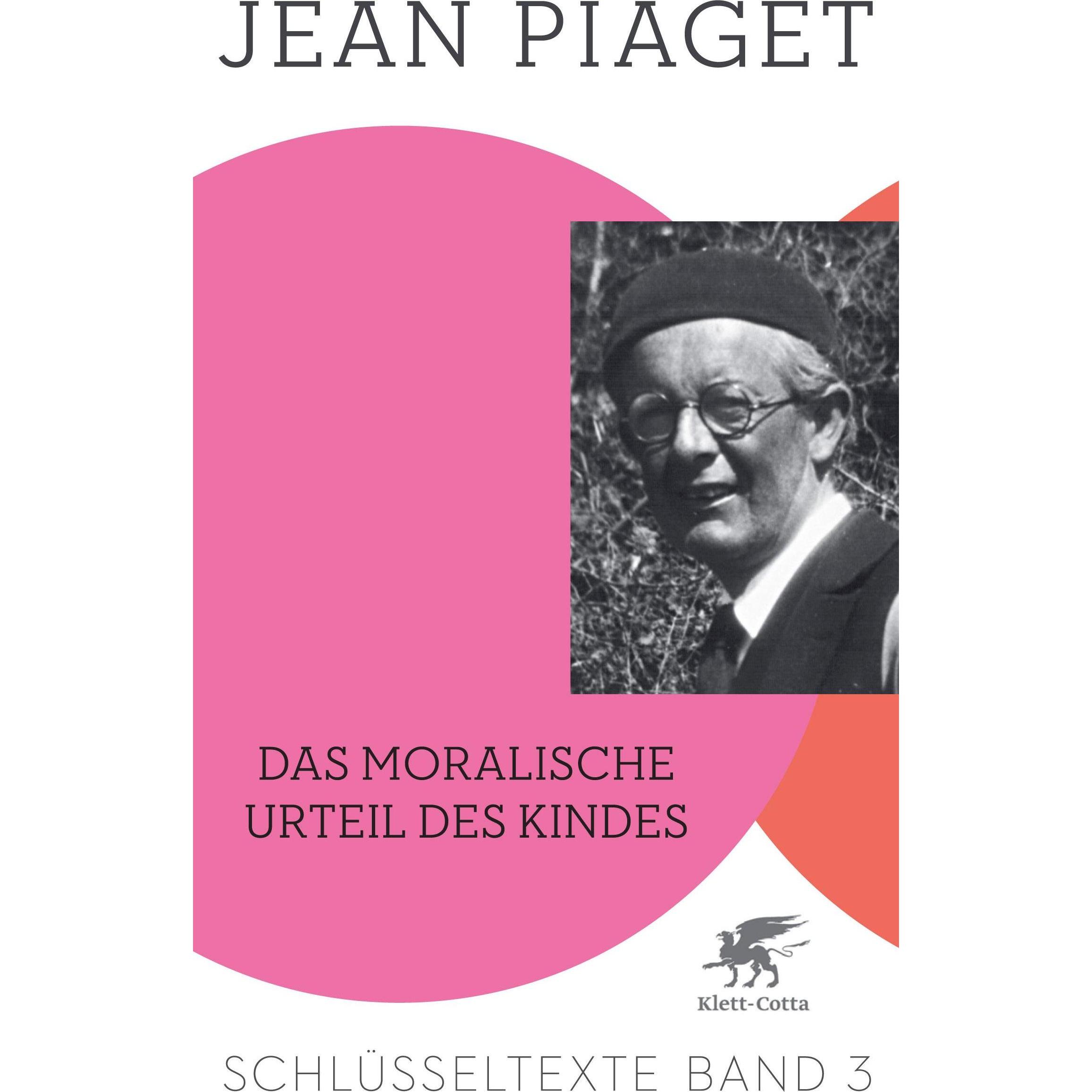 Das moralische Urteil des Kindes, Fachbücher von Jean Piaget
