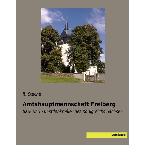 Amtshauptmannschaft Freiberg, Fachbücher von R. Steche
