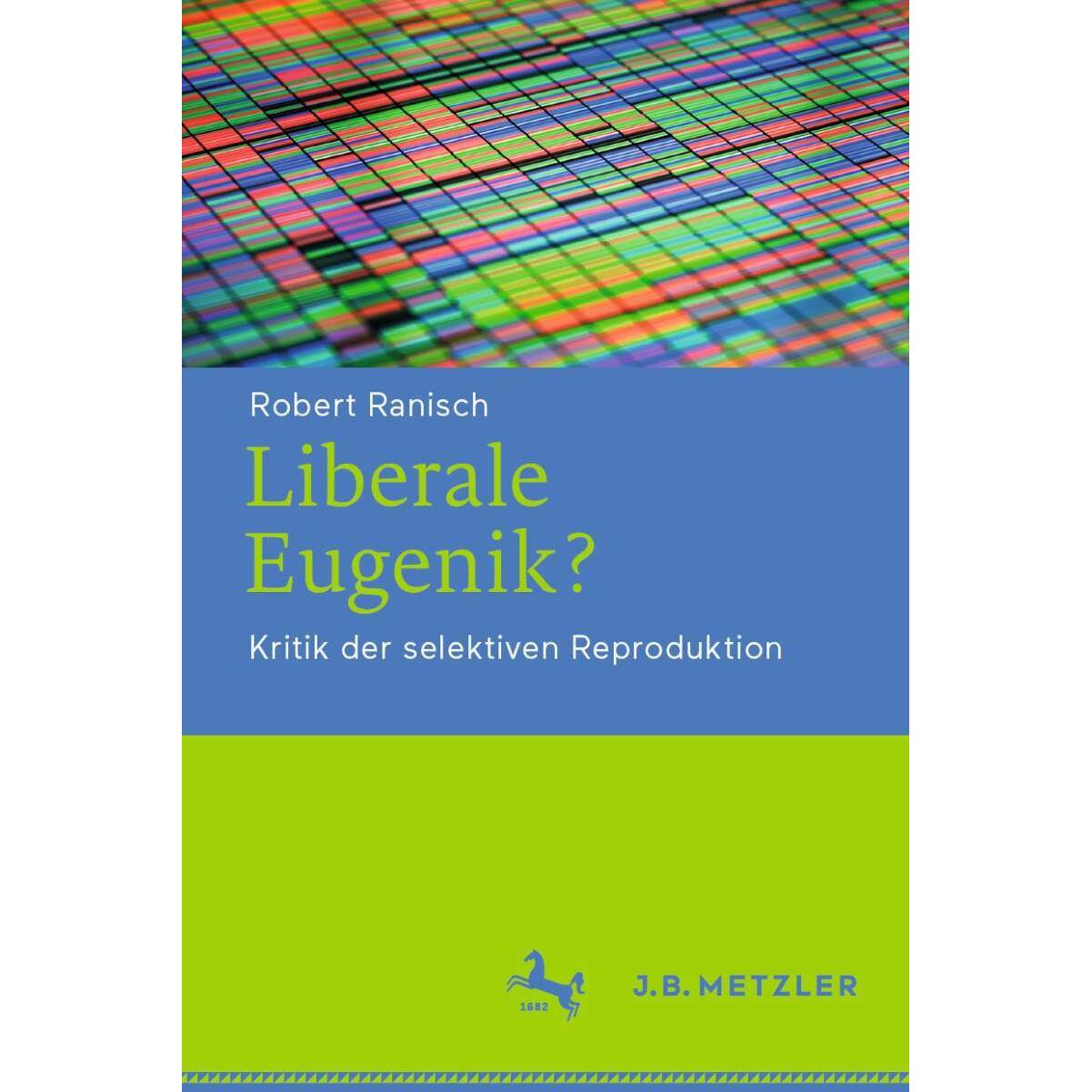Liberale Eugenik?, Sachbücher von Robert Ranisch