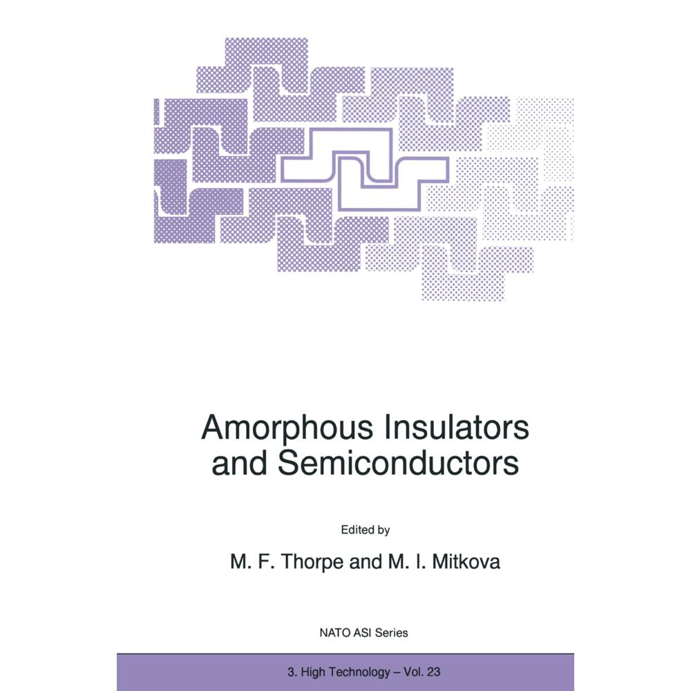 Amorphous Insulators and Semiconductors, Fachbücher von M. I. Mitkova, M. F. Thorpe