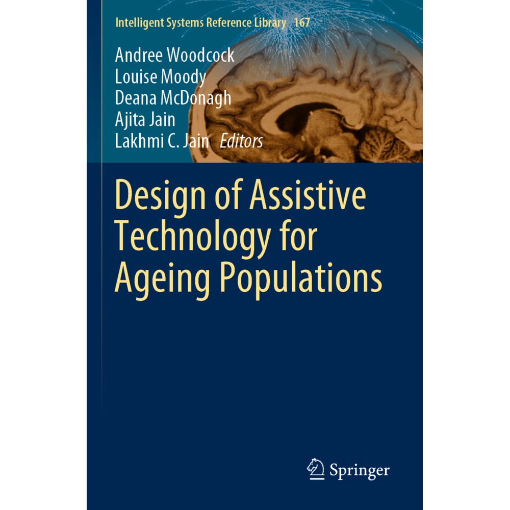 Design of Assistive Technology for Ageing Populations, Fachbücher von Deana McDonagh, Lakhmi C. Jain, Andree Woodcock, A...
