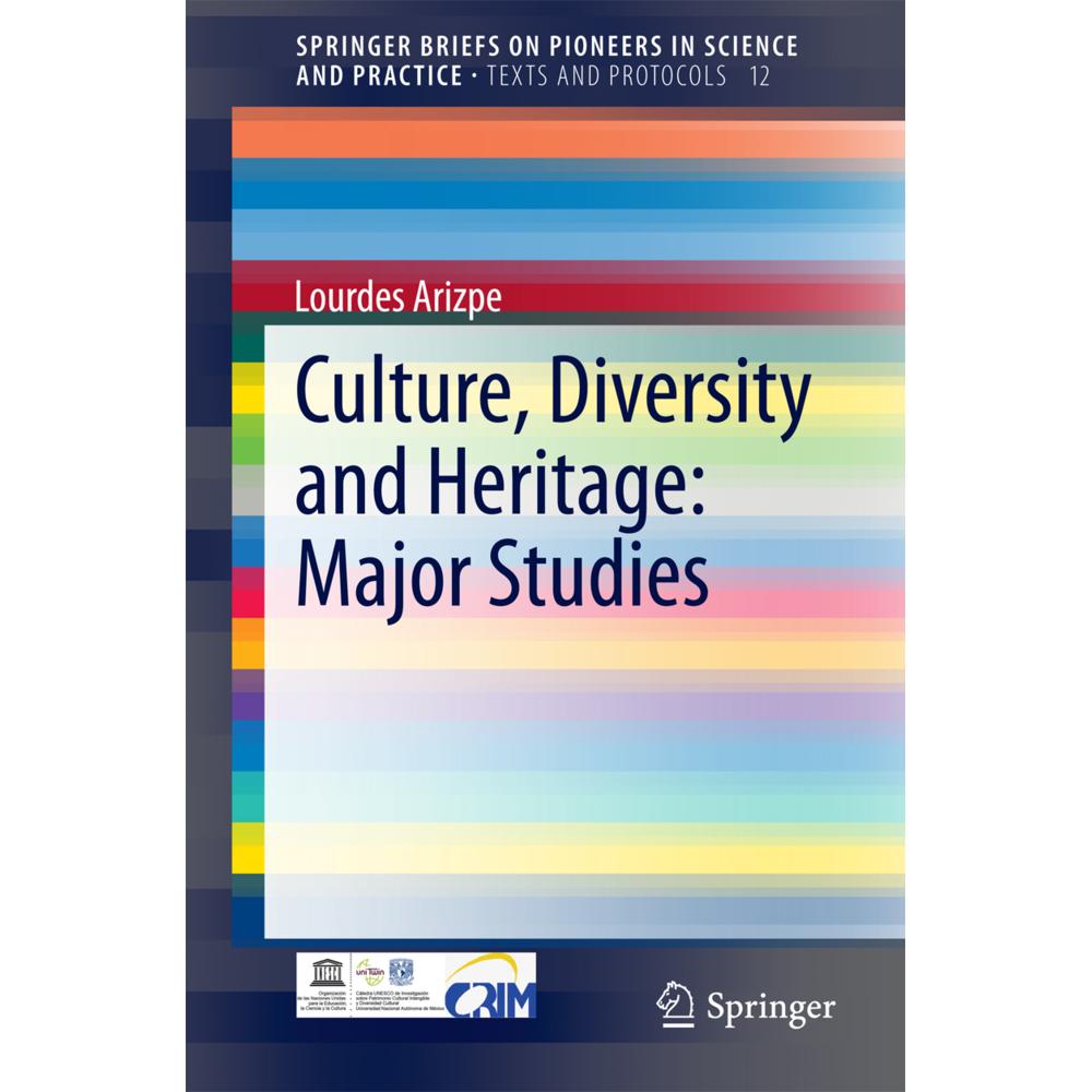 Culture, Diversity and Heritage: Major Studies, Fachbücher von Lourdes Arizpe