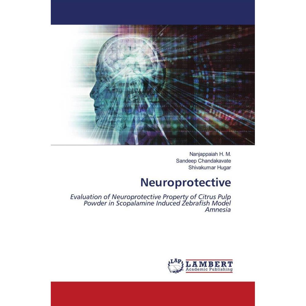Thumbnail - Neuroprotective, Fachbücher von Sandeep Chandakavate, Nanjappaiah H. M., Shivakumar Hugar
