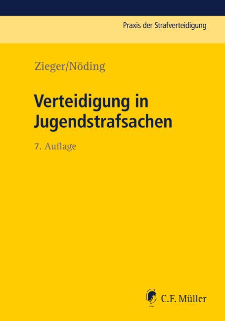 Produktbild Verteidigung in Jugendstrafsachen (Deutsch, Matthias Zieger, Toralf Nöding, 2018)