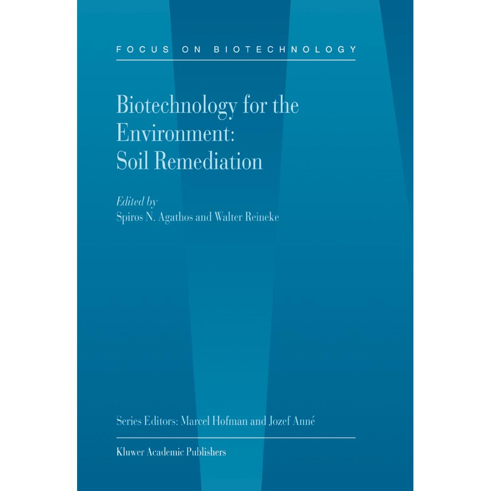Biotechnology for the Environment: Soil Remediation, Fachbücher von Spiros Agathos, W. Reineke