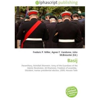 Basij, Fachbücher von Frederic P. Miller, John McBrewster, Agnes F. Vandome