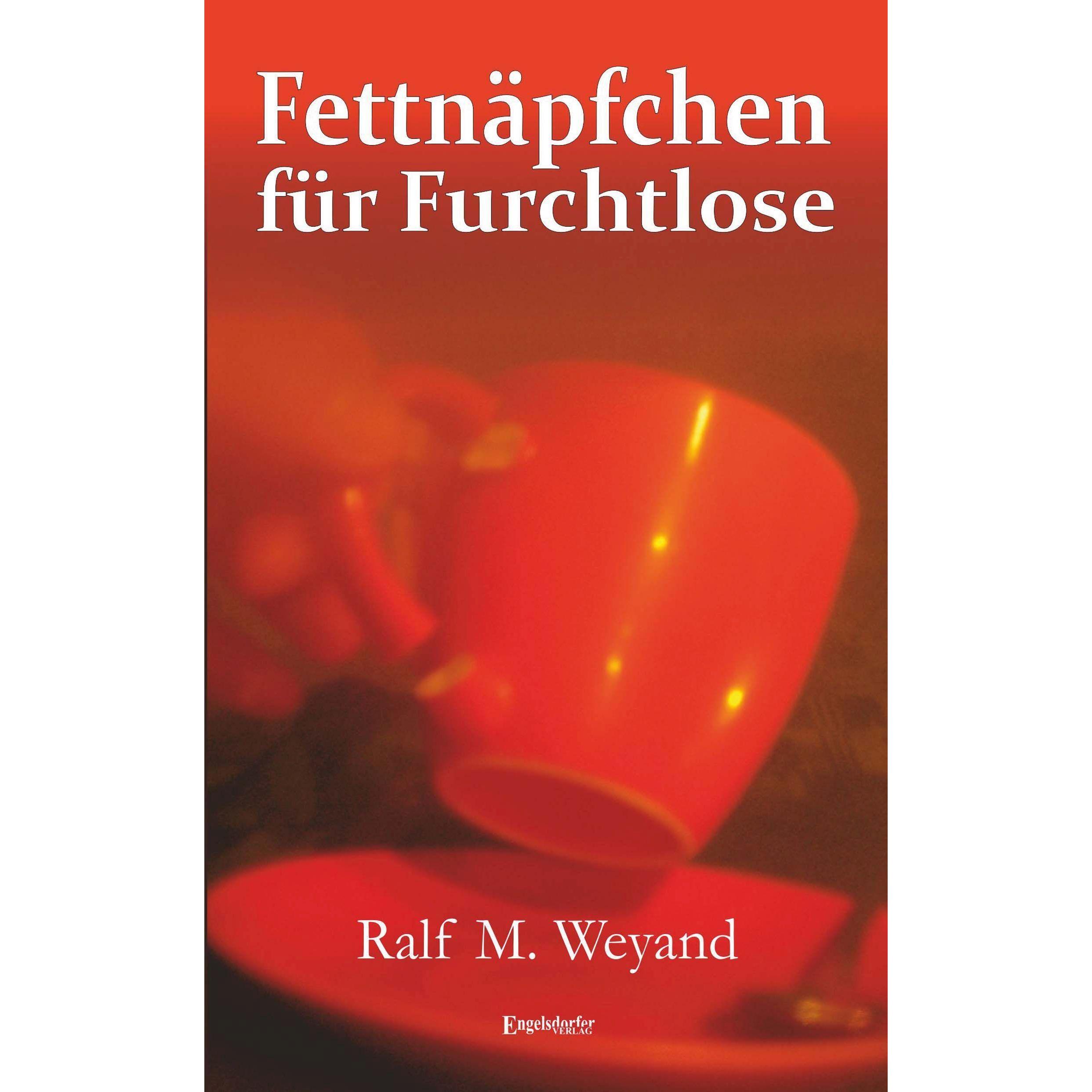 Fettnäpfchen für Furchtlose, Belletristik