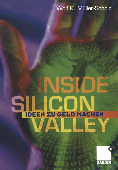 Produktbild Inside Silicon Valley (Deutsch, Wolf K. Müller Scholz, 2012)