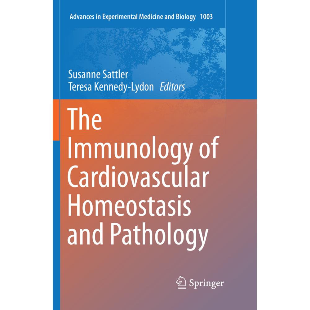 The Immunology of Cardiovascular Homeostasis and Pathology, Fachbücher von Susanne Sattler, Teresa Kennedy-Lydon