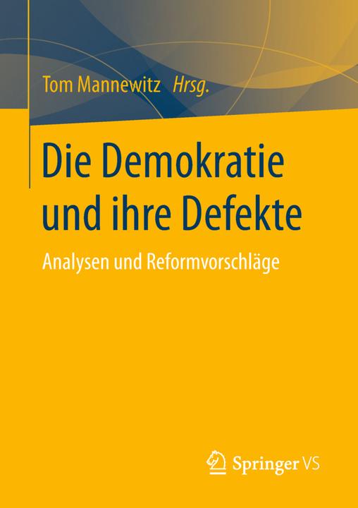 Produktbild Die Demokratie und ihre Defekte (Deutsch, 2018)