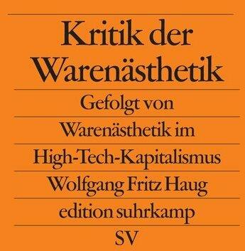 Actual product image Kritik der Warenästhetik (German, Wolfgang Fritz Haug, 2009)