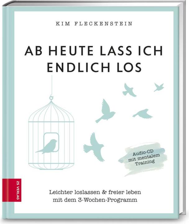Produktbild Ab heute lass ich endlich los (Deutsch, Kim Fleckenstein, 2018)