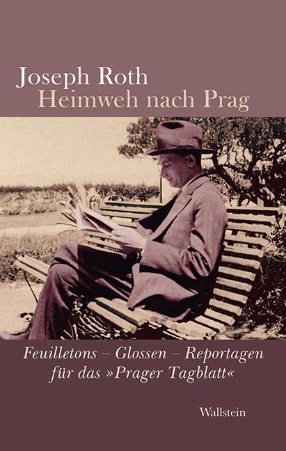 Produktbild Heimweh nach Prag (Deutsch, Helmuth Nürnberger, Joseph Roth, 2012)