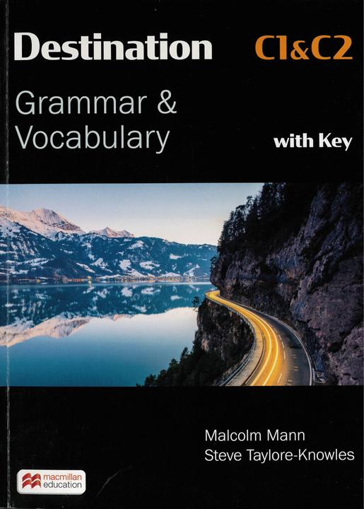 Actual product image Destination C1 & C2 Grammar and Vocabulary. Student's Book with Key (English, Malcolm Man, Steve Taylore-Knowles, 2010)