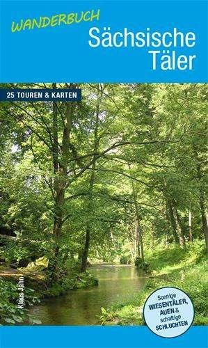 Produktbild Wanderbuch Sächsische Täler (Deutsch, Klaus Jahn, 2016)