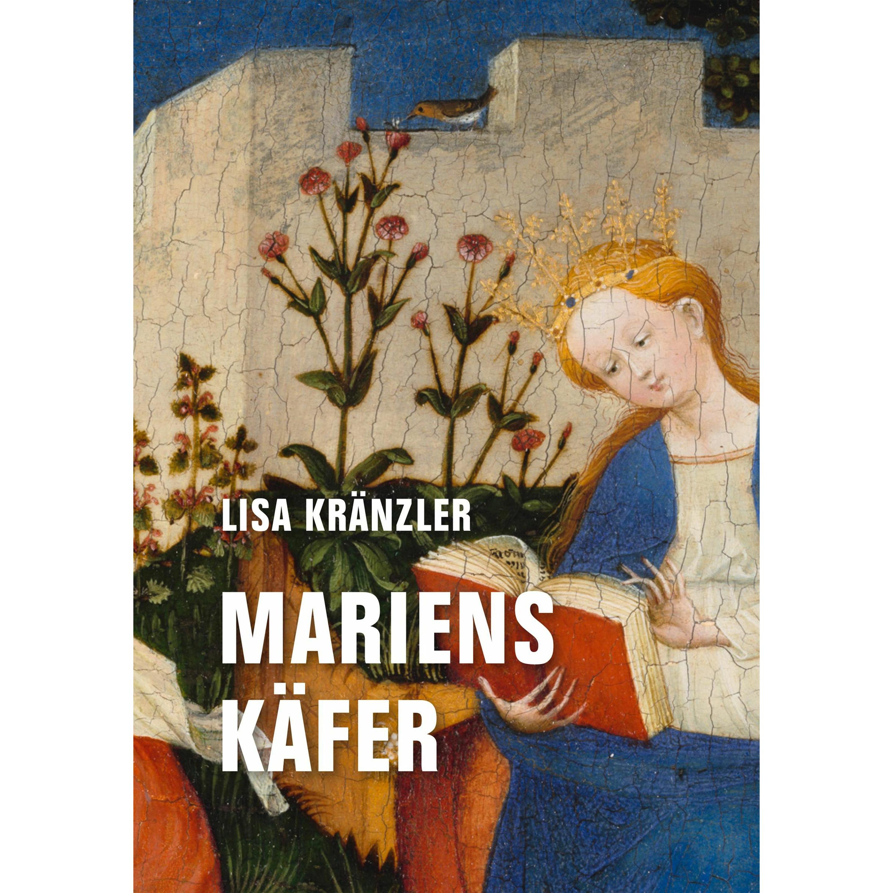 Kränzler:Mariens Käfer, Belletristik von Lisa Kränzler