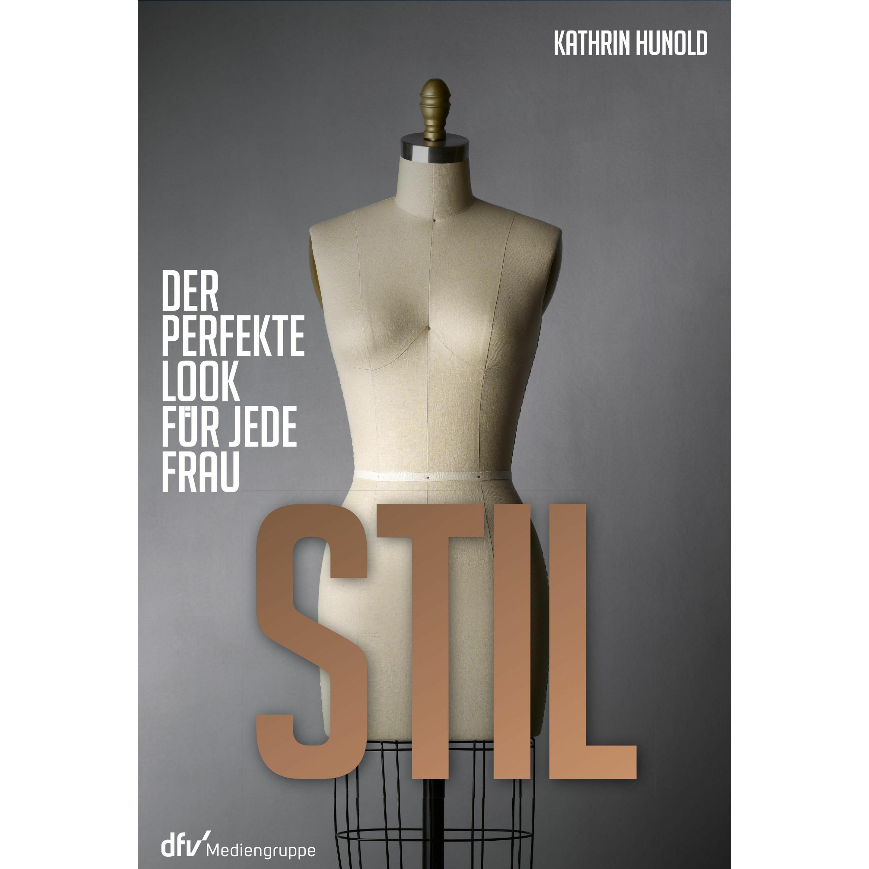 Stil, Sachbücher von Kathrin Hunold