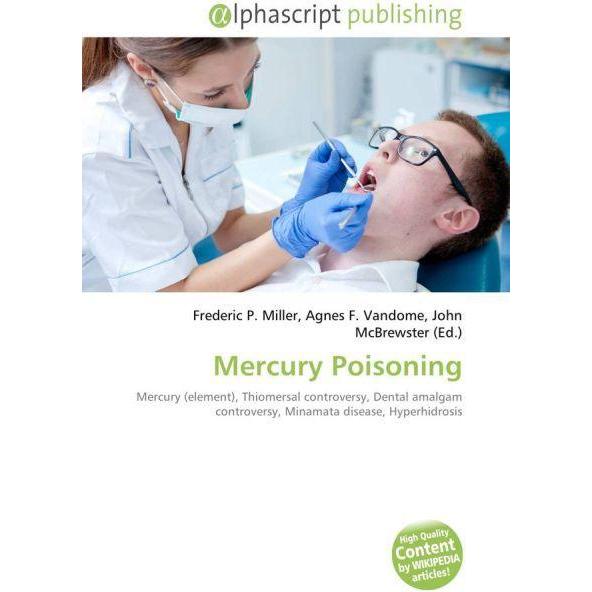 Thumbnail - Mercury Poisoning, Fachbücher von Agnes F. Vandome, Frederic P. Miller, John McBrewster