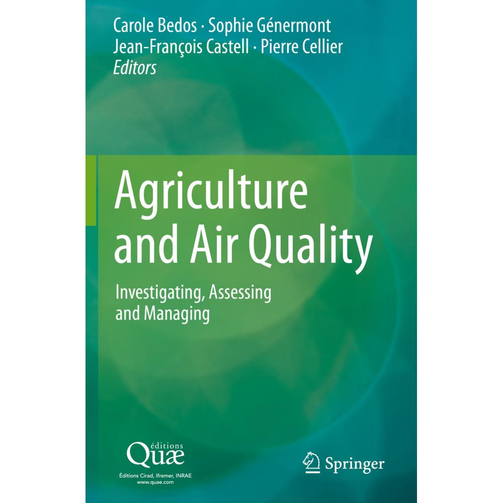 Agriculture and Air Quality, Fachbücher von Jean-François Castell, Carole Bedos, Pierre Cellier, Sophie Génermont