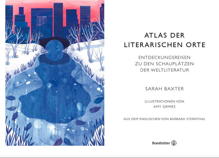 Actual product image Atlas der literarischen Orte (German, Sarah Baxter, 2019)