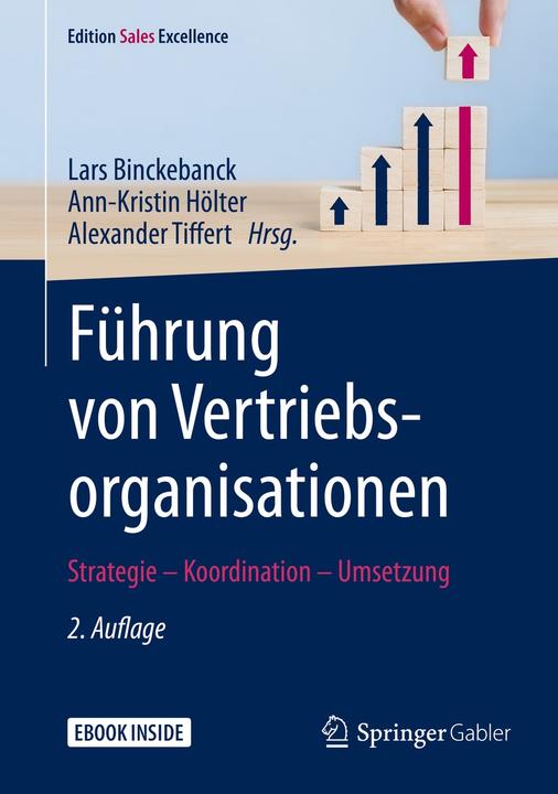 Produktbild Führung von Vertriebsorganisationen (Deutsch, Alexander Tiffert, Ann-Kristin Hölter, Lars Binckebanck, 2020)