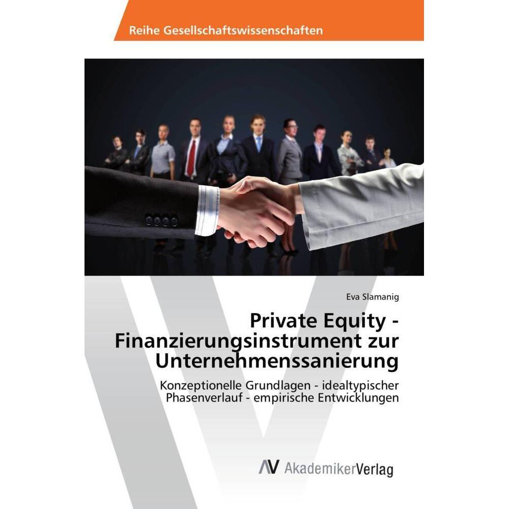 Private Equity - Finanzierungsinstrument zur Unternehmenssanierung, Ratgeber