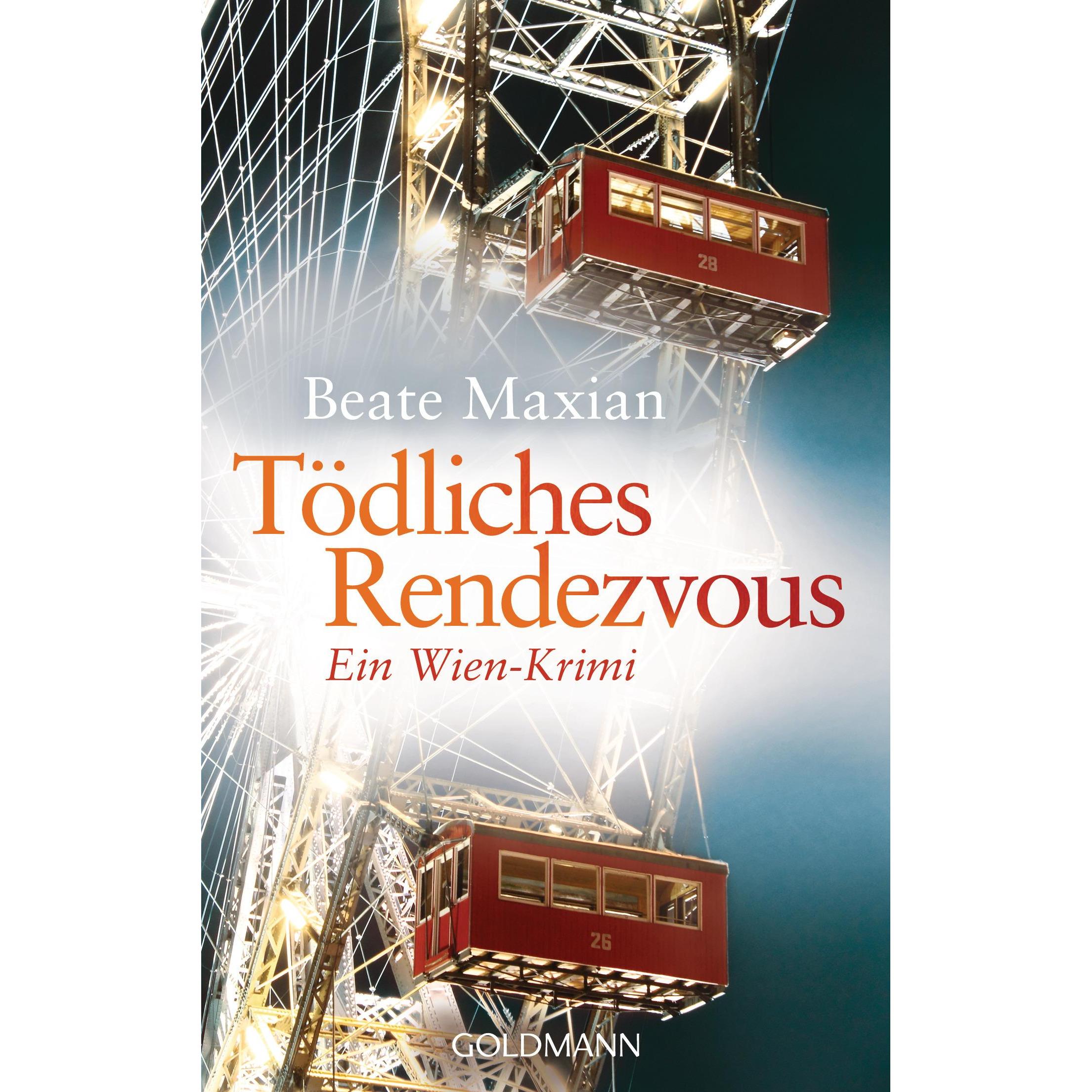 Tödliches Rendezvous, Belletristik von Beate Maxian