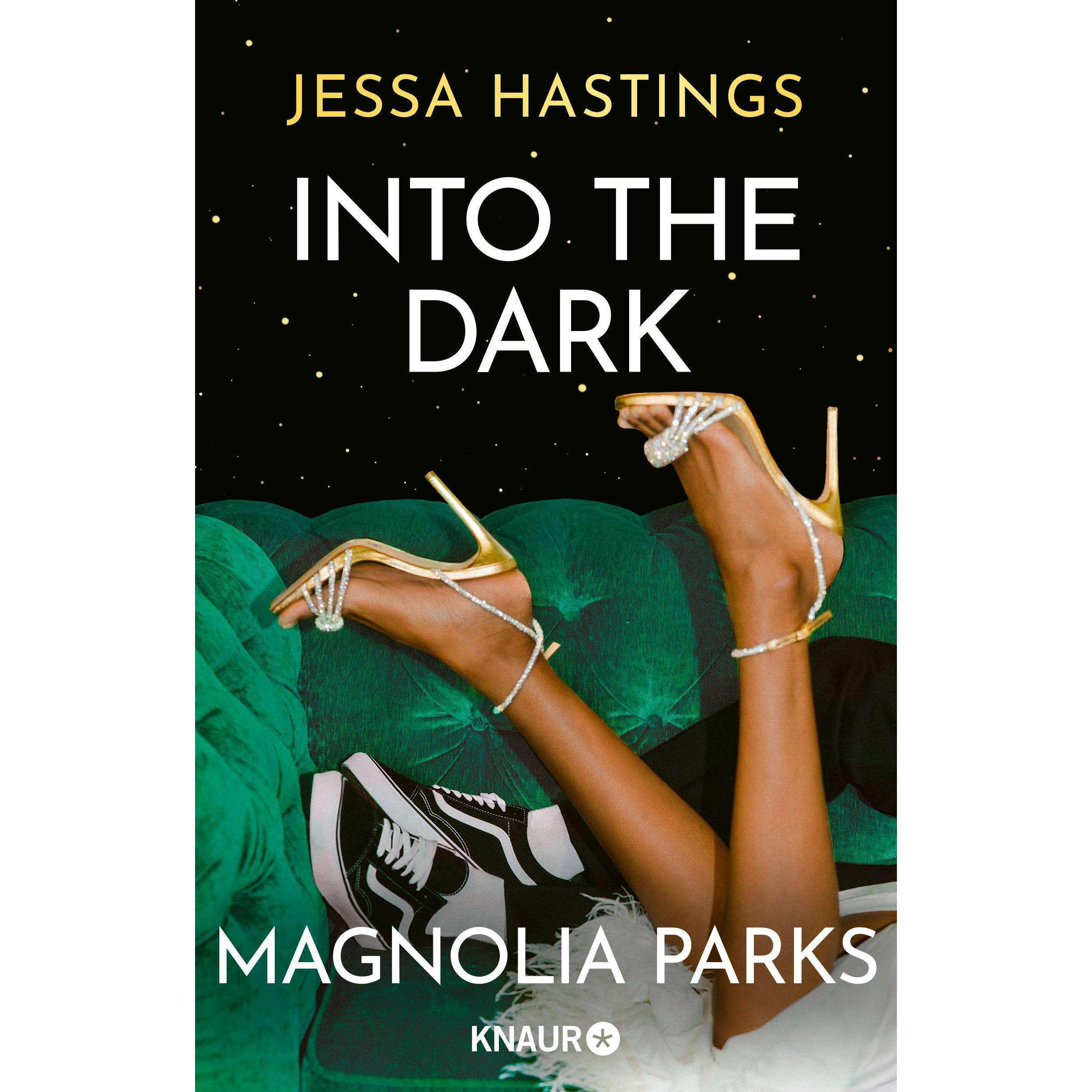 Magnolia Parks - Into the Dark, Belletristik von Silvia Kinkel, Jessa Hastings, Lina Robertz, Nora Petroll, Constanze We...