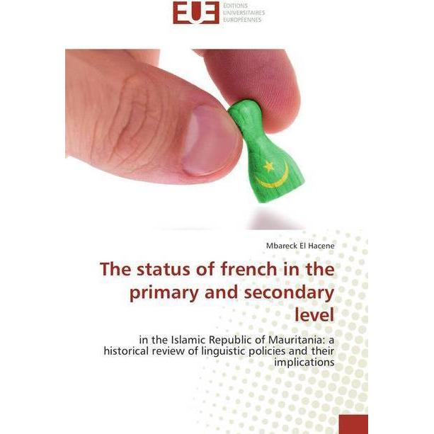 Thumbnail - The status of french in the primary and secondary level, Fachbücher von Mbareck El Hacene
