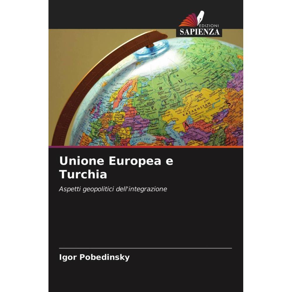 Unione Europea e Turchia, Fachbücher von Igor Pobedinsky