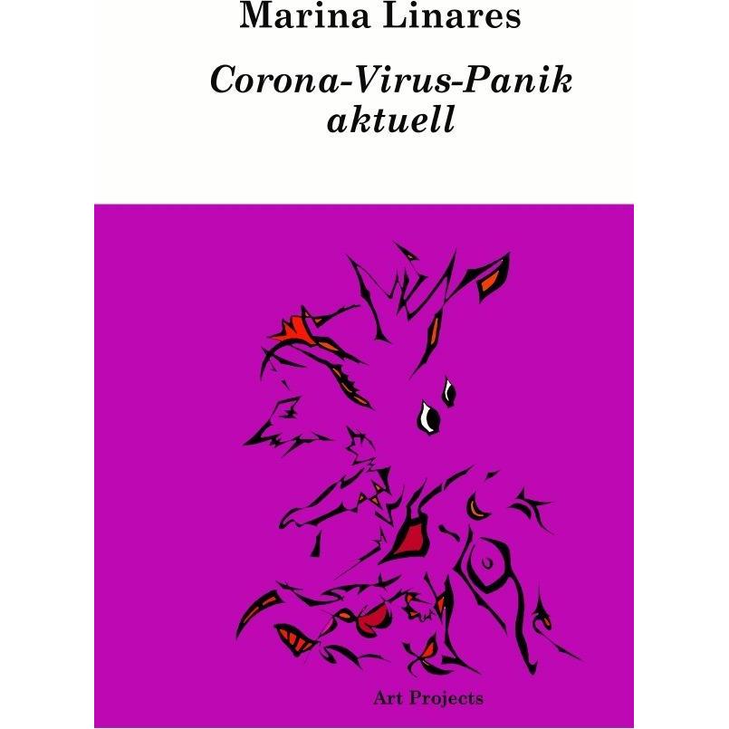 Corona-Virus-Panik aktuell, Belletristik von Marina Linares