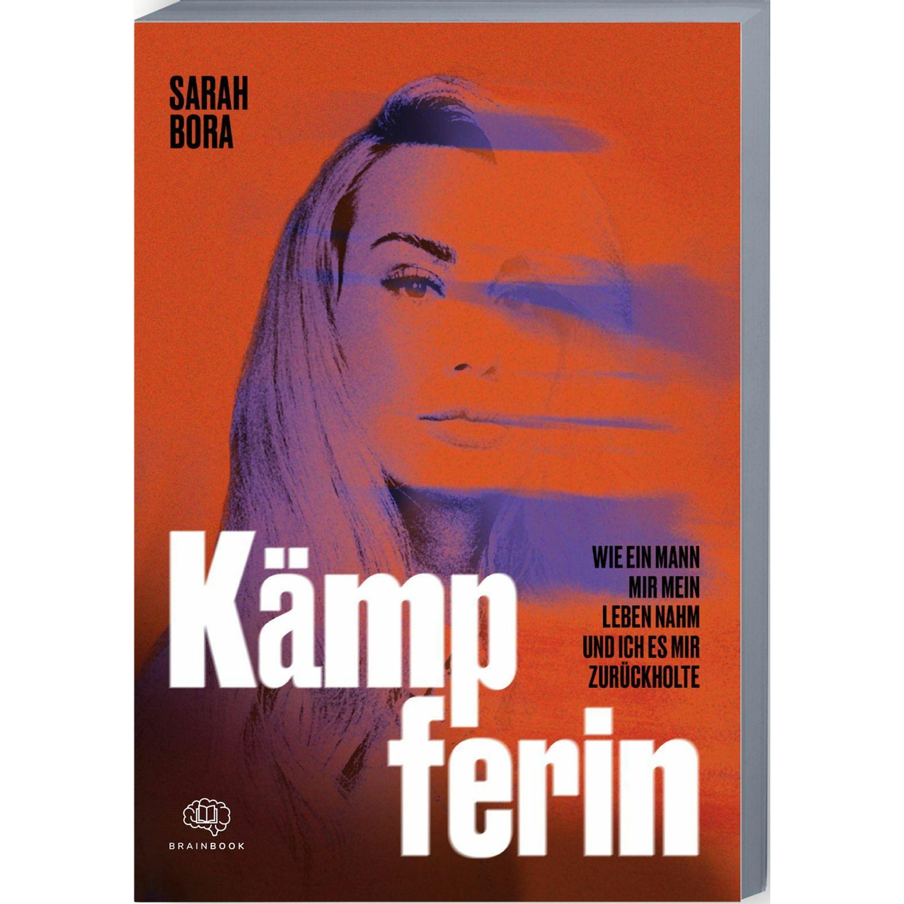 Kämpferin, Ratgeber von Sarah Bora