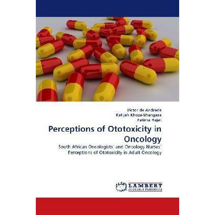 Perceptions of Ototoxicity in Oncology, Fachbücher