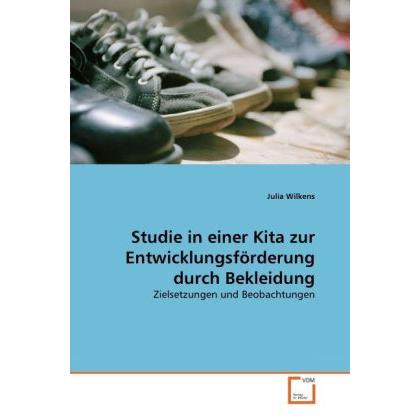 Studie in einer Kita zur Entwicklungsförderung durch Bekleidung, Fachbücher