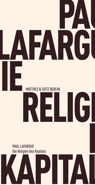 Produktbild Die Religion des Kapitals (Deutsch, Paul Lafargue, 2009)
