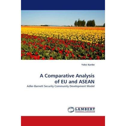 A Comparative Analysis of EU and ASEAN, Fachbücher von Yoko Kanke