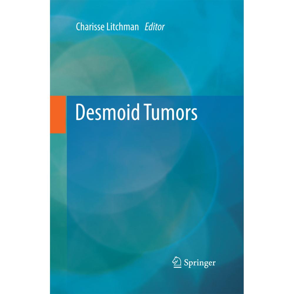 Desmoid Tumors, Fachbücher von Charisse Litchman