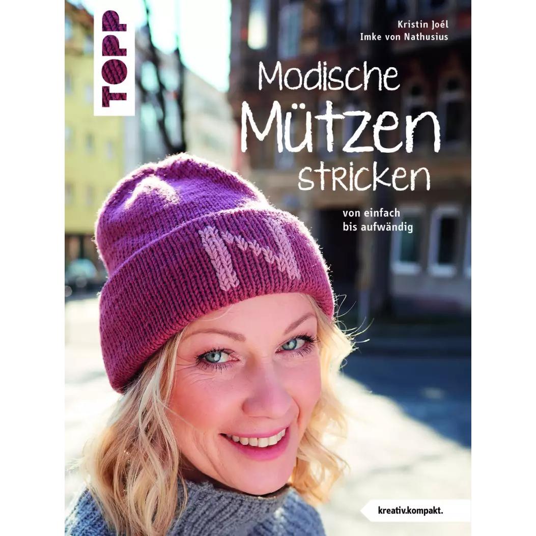 Modische Mützen stricken (kreativ.kompakt.), Ratgeber von Kristin Joél, Imke von Nathusius