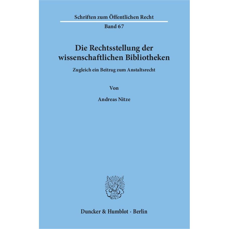 Die Rechtsstellung der wissenschaftlichen Bibliotheken., Fachbücher