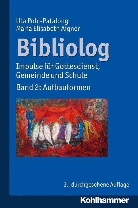 Produktbild Bibliolog (Deutsch, Maria Elisabeth Aigner, Uta Pohl-Patalong, 2012)